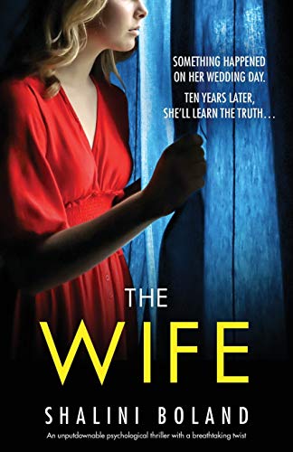The Wife: An unputdownable psychological thriller with a breathtaking twist von Bookouture