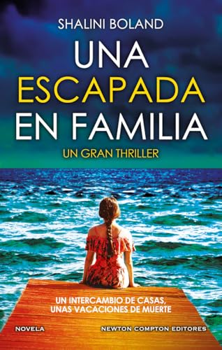 Una escapada en familia. Más de 2 millones de ejemplares vendidos. Bestseller en el Reino Unido (NC Thriller)