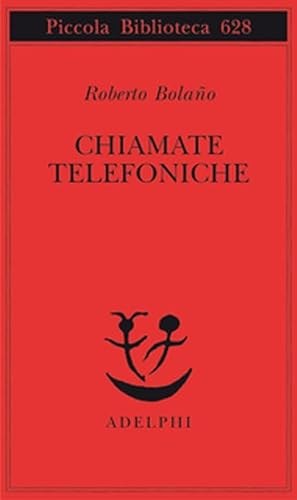 Chiamate telefoniche (Piccola biblioteca Adelphi) von Adelphi