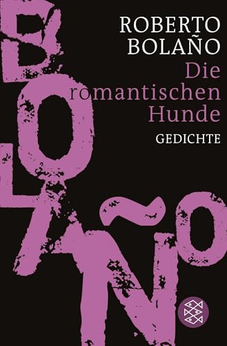 Die romantischen Hunde: Gedichte von FISCHER Taschenbuch