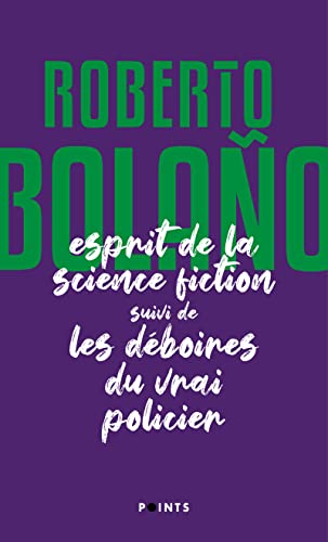 L'Esprit de la science fiction suivi de Les déboires du vrai policier