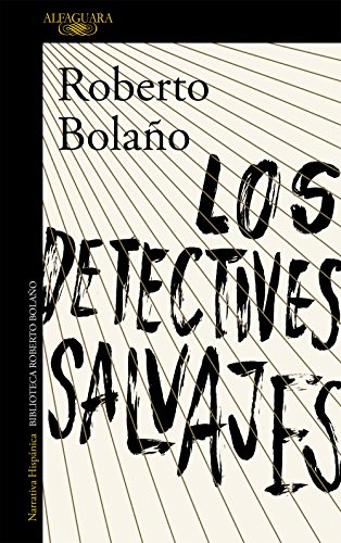 Los detectives salvajes (Hispánica)