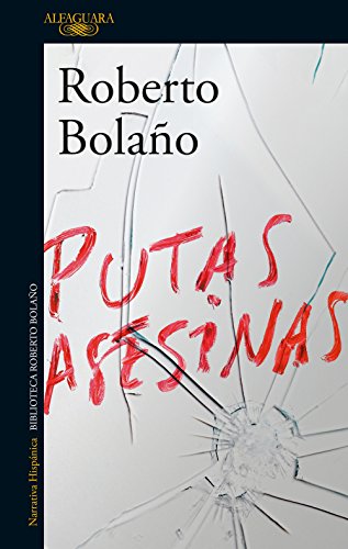 Putas asesinas (Hispánica) von ALFAGUARA