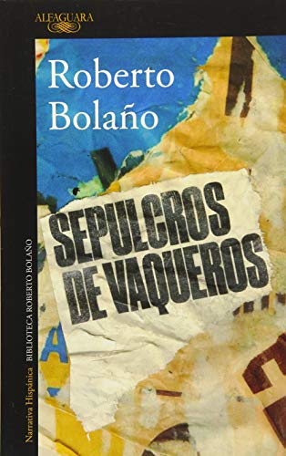 Sepulcros de vaqueros (Hispánica) von ALFAGUARA