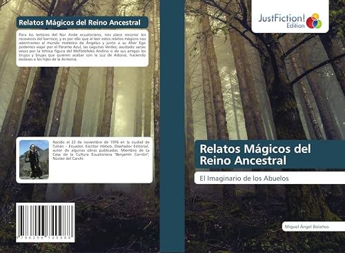 Relatos Mágicos del Reino Ancestral: El Imaginario de los Abuelos von JustFiction Edition