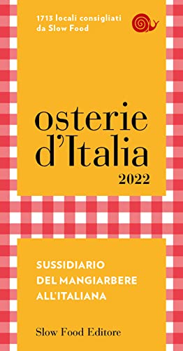 Osterie d'Italia 2022. Sussidiario del mangiarbere all'italiana (Guide)