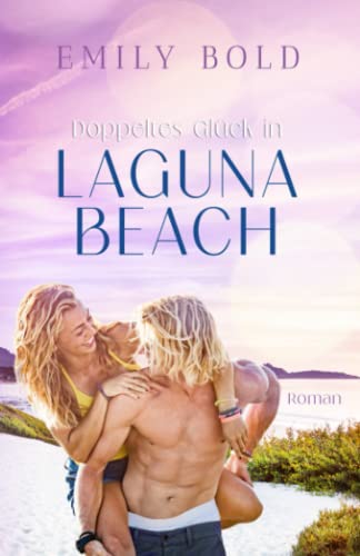Doppeltes Glück in Laguna Beach Doppeltes Glück in Laguna Beach