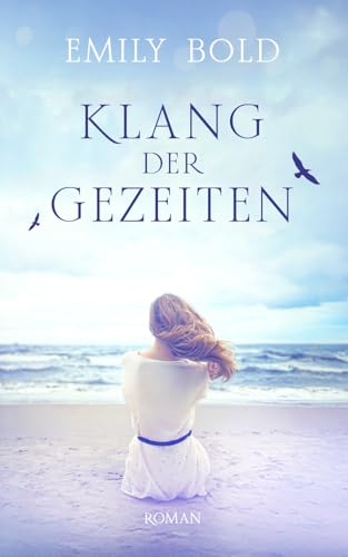 Klang der Gezeiten Klang der Gezeiten von Independently published