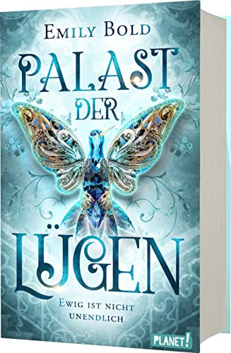 Palast der Lügen 2: Ewig ist nicht unendlich: Magische Zeitreise-Romantasy (2)