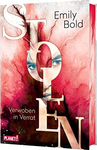 Stolen 2: Verwoben in Verrat: Eine magische Fantasy-Liebesgeschichte ab 12 Jahren (2) von Planet! in der Thienemann-Esslinger Verlag GmbH