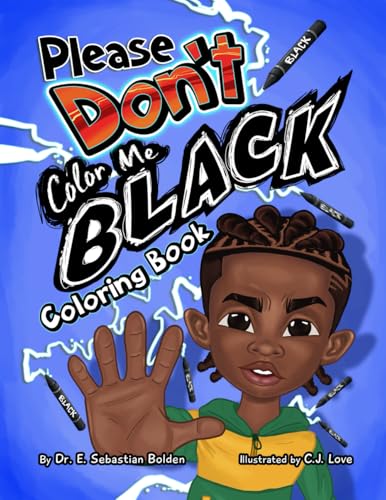 Please Don't Color Me Black Coloring Book Please Don't Color Me Black Coloring Book von 0
