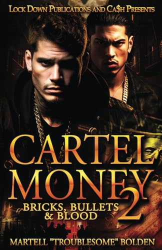 Cartel Money 2: Bricks, Bullets & Blood von Independently published