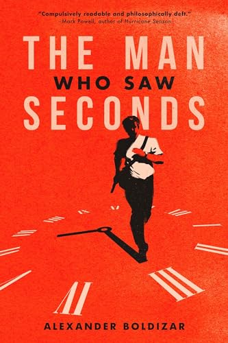 The Man Who Saw Seconds von CLASH Books