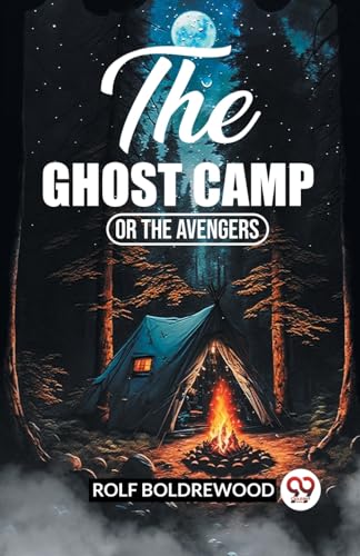 The Ghost Camp Or The Avengers von Double 9 Books