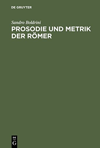 Prosodie und Metrik der Römer von de Gruyter