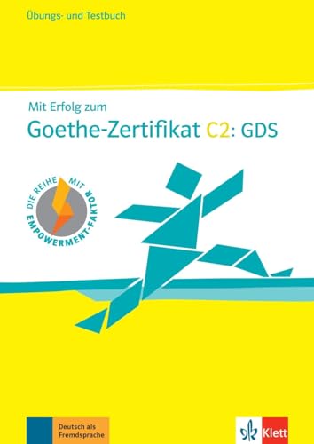 Mit Erfolg zum Goethe-Zertifikat C2: GDS: Übungs- und Testbuch mit digitalen Extras