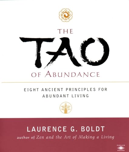 The Tao of Abundance: Eight Ancient Principles for Living Abundantly in the 21st Century (Compass) von Penguin
