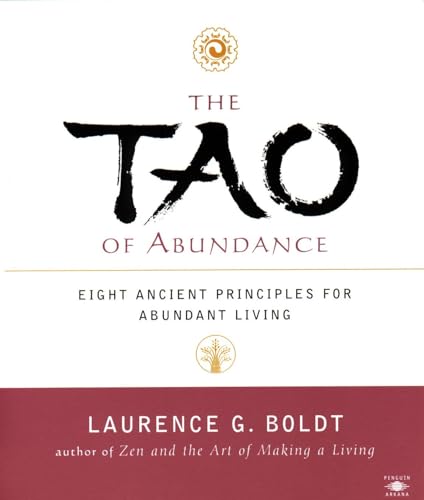 The Tao of Abundance: Eight Ancient Principles for Living Abundantly in the 21st Century (Compass) von Penguin