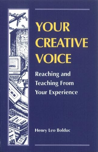 Your Creative Voice: Reaching and Teaching from Your Experience