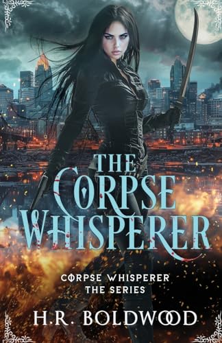 The Corpse Whisperer von Oliver-Heber Books