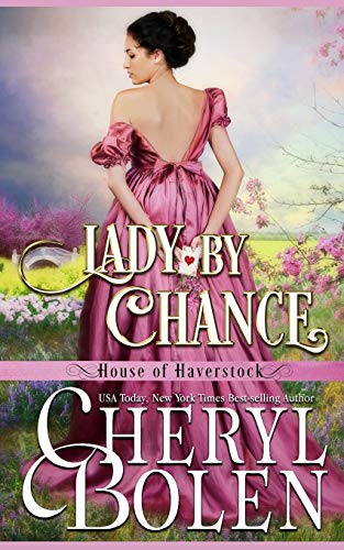 A Lady By Chance (House of Haverstock, Band 1)