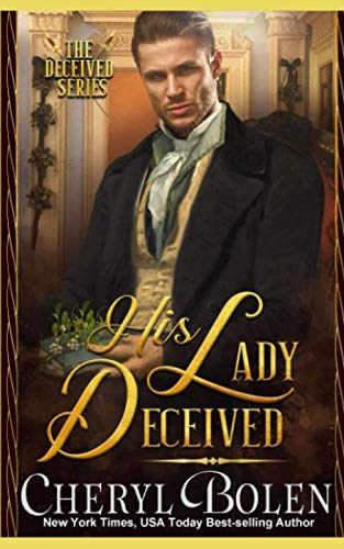 His Lady Deceived (The Deceived Series, Band 2) von Harper & Appleton