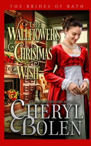 The Wallflower’s Christmas Wish (The Brides of Bath, Band 8) von Harper & Appleton