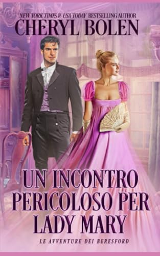Un incontro pericoloso per Lady Mary (Le avventure dei Beresford, Band 1) von Harper & Appleton