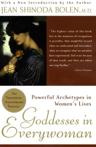 Goddesses in Everywoman: Powerful Archetypes in Women's Lives von William Morrow Paperbacks