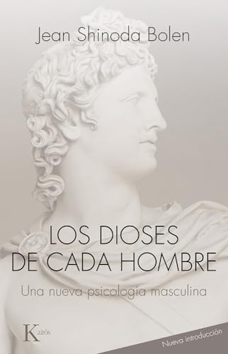 Los Dioses de Cada Hombre: Una Nueva Psicologia de la Vida y los Amores Masculinos: Una nueva psicología masculina Los Dioses de Cada Hombre: Una Nueva Psicologia de la Vida y los Amores Masculinos: Una nueva psicología masculina von KAIRÓS