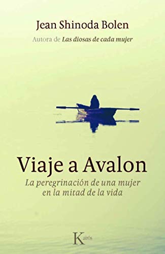 Viaje a Avalon : la peregrinación de una mujer en la mitad de la vida (Psicología)