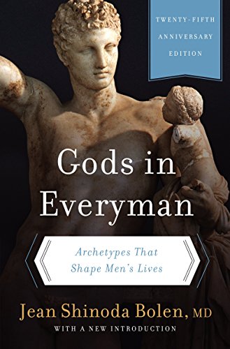 Gods in Everyman: Archetypes That Shape Men's Lives von Harper Paperbacks
