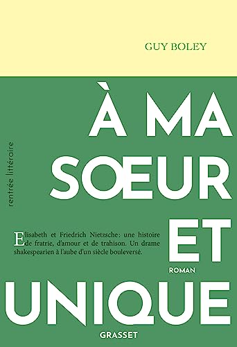 A ma soeur et unique: Roman von Grasset