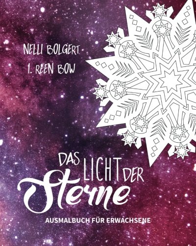 Das Licht der Sterne - Ausmalbuch für Erwachsene von CreateSpace Independent Publishing Platform