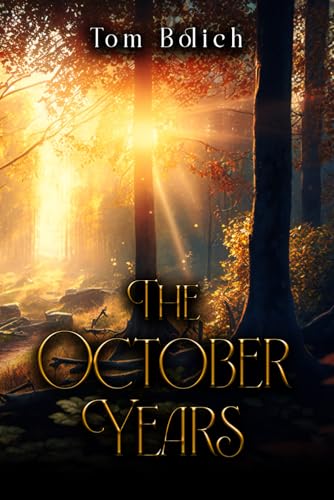 The October Years The October Years von Book Writing Pioneer