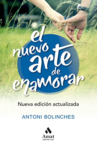 El nuevo arte de enamorar: Nueva edición actualizada von Urgoiti Editores