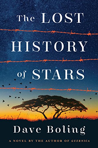 The Lost History of Stars: A Novel By The Author Of Guernica