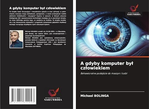 A gdyby komputer by¿ cz¿owiekiem: Behawioralne podej¿cie do maszyn i ludzi von Fromm Verlag