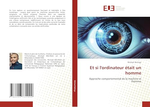 Et si l'ordinateur était un homme: Approche comportemental de la machine et l'homme von Éditions universitaires européennes