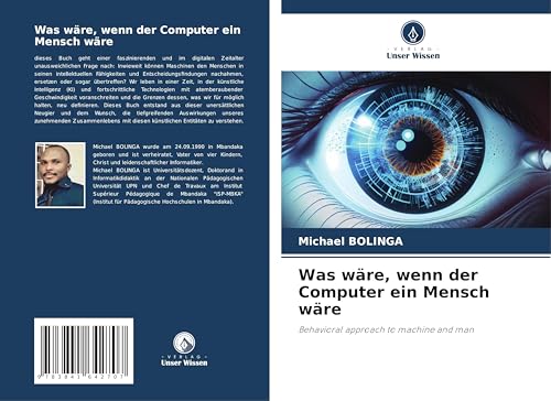 Was wäre, wenn der Computer ein Mensch wäre: Behavioral approach to machine and man von Fromm Verlag