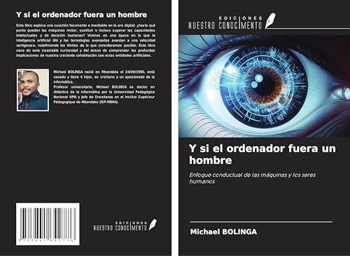 Y si el ordenador fuera un hombre: Enfoque conductual de las máquinas y los seres humanos von Fromm Verlag
