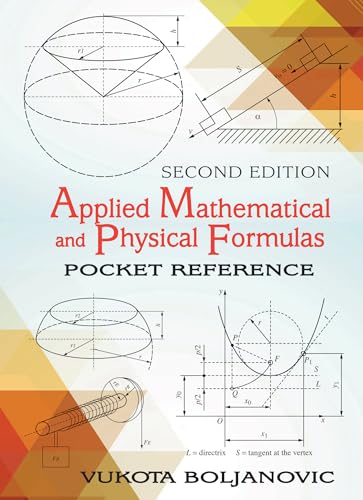 Applied Mathematical and Physical Formulas