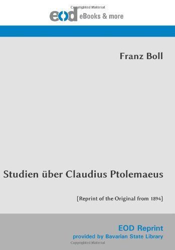 Studien über Claudius Ptolemaeus: [Reprint of the Original from 1894]