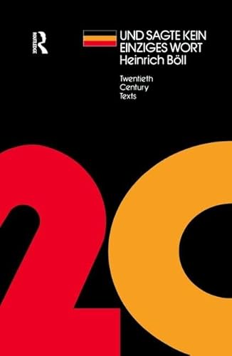 Und Sagte Kein Einziges Wort (Twentieth Century Texts)