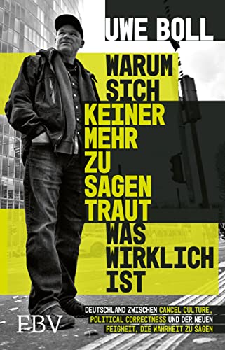 Warum sich keiner mehr zu sagen traut, was wirklich ist: Deutschland zwischen Cancel Culture, Political Correctness, und der neuen Feigheit die Wahrheit zu sagen von Finanzbuch Verlag