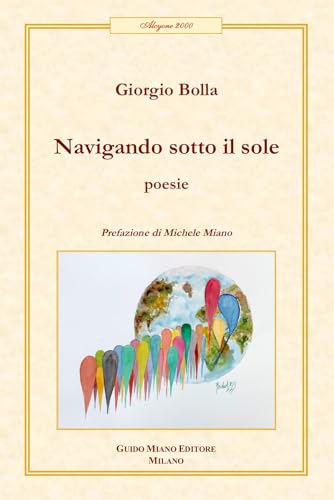 Navigando sotto il sole (Alcyone 2000) von Guido Miano Editore