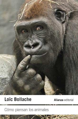 Cómo piensan los animales (El libro de bolsillo - Ciencias) von Alianza Editorial