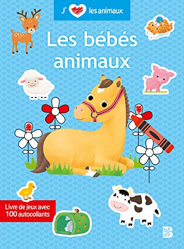 J'aime les animaux: Les bébés animaux: Livre de jeu avec 100 autocollants (J'aime les animaux, 1)