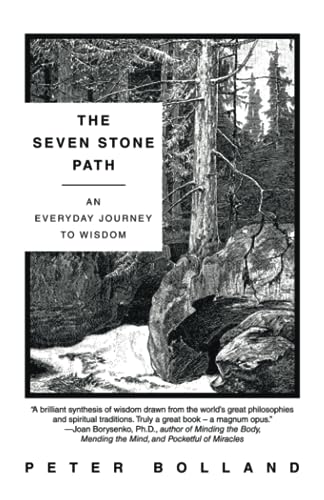 The Seven Stone Path: An Everyday Journey to Wisdom The Seven Stone Path: An Everyday Journey to Wisdom von Balboa Press