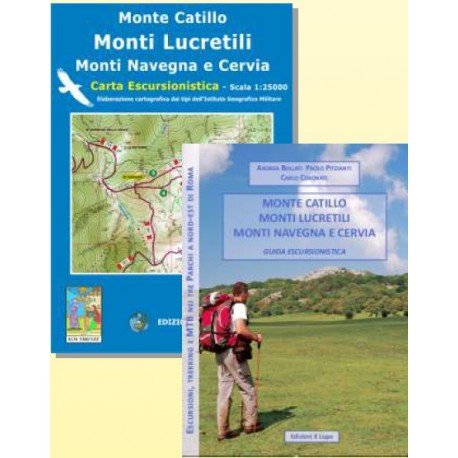 Monte Catillo, monti Lucretili, monti Navegna e Cervia. Guida escursionistica. Con cartina 25:000